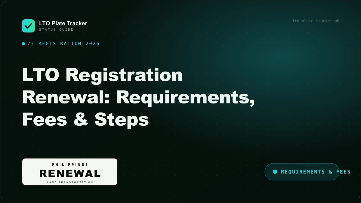 LTO registration renewal 2026 requirements, fees and step-by-step guide LTO registration renewal 2026 requirements, fees and step-by-step guide